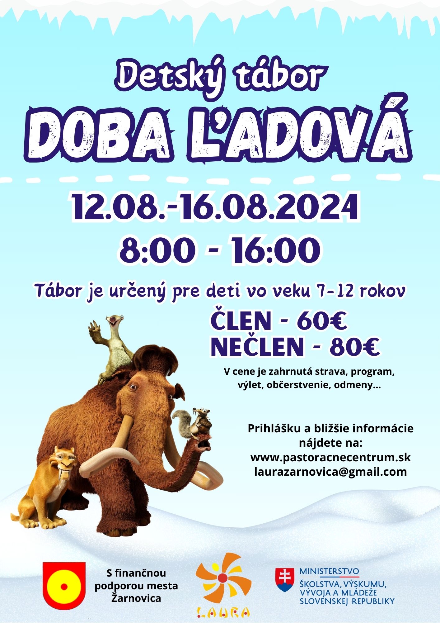Detský letný tábor - Doba Ľadová